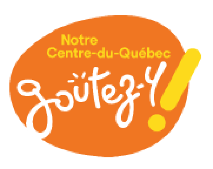 Notre Centre-du-Québec, Goûtez-y !